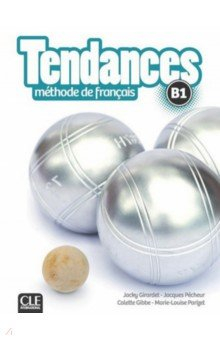Книга Tendances. Niveau B1. Livre de l'élève + DVD-Rom на ReadRate.com книга Tendances. Niveau B1. Livre de l'élève + DVD-Rom