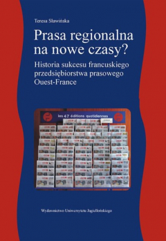 Книга Prasa regionalna na nowe czasy. Historia sukcesu francuskiego przedsiębiorstwa prasowego Ouest-France на ReadRate.com книга Prasa regionalna na nowe czasy. Historia sukcesu francuskiego przedsiębiorstwa prasowego Ouest-France