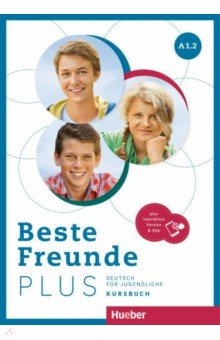 Книга Beste Freunde Plus A1.2. Kursbuch plus interaktive Version. Deutsch für Jugendliche на ReadRate.com книга Beste Freunde Plus A1.2. Kursbuch plus interaktive Version. Deutsch für Jugendliche