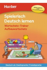 книга Wortschatz-Trainer – Aufbauwortschatz – neue Geschichten. Buch mit MP3-Download