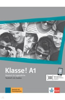 Книга Klasse! A1. Deutsch für Jugendliche. Testheft mit Audios на ReadRate.com книга Klasse! A1. Deutsch für Jugendliche. Testheft mit Audios