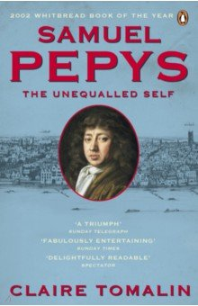 Книга Samuel Pepys. The Unequalled Self на ReadRate.com книга Samuel Pepys. The Unequalled Self