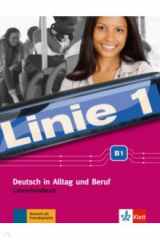 книга Linie 1 B1. Deutsch in Alltag und Beruf. Lehrerhandbuch