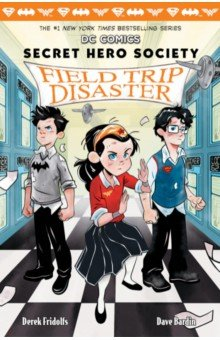 Книга Secret Hero Society. Field Trip Disaster на ReadRate.com книга Secret Hero Society. Field Trip Disaster
