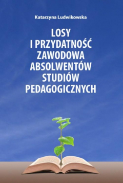 Книга Losy i przydatność zawodowa absolwent?w studi?w pedagogicznych на ReadRate.com книга Losy i przydatność zawodowa absolwent?w studi?w pedagogicznych