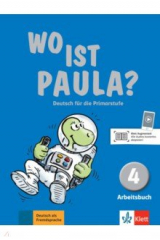книга Wo ist Paula? 4. Deutsch für die Primarstufe. Arbeitsbuch mit Audios