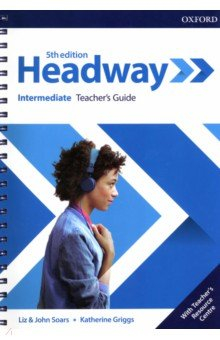 Книга Headway. Intermediate. 5th Edition. Teacher's Guide with Teacher's Resource Center на ReadRate.com книга Headway. Intermediate. 5th Edition. Teacher's Guide with Teacher's Resource Center