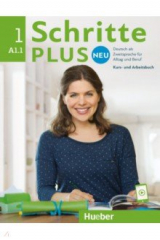 книга Schritte plus Neu 1. Kursbuch und Arbeitsbuch mit Audios online. Deutsch als Zweitsprache für Alltag