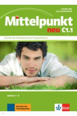 книга Mittelpunkt neu C1.1. 2 Audio-CDs zum Lehrbuch, Lektion 1-6