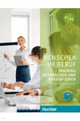 книга Menschen im Beruf - Training Besprechen und Präsentieren. Kursbuch mit Audio-CD. Deutsch als Fremd-