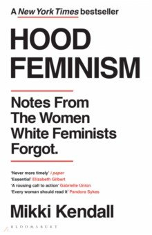 Книга Hood Feminism. Notes from the Women White Feminists Forgot на ReadRate.com книга Hood Feminism. Notes from the Women White Feminists Forgot