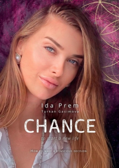 Книга The chance to start a new life. How to make a conscious choice на ReadRate.com книга The chance to start a new life. How to make a conscious choice