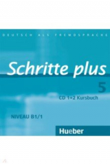 книга Schritte plus 5. 2 Audio-CDs zum Kursbuch. Deutsch als Fremdsprache