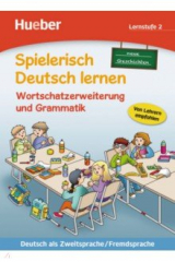 книга Wortschatzerweiterung und Grammatik – neue Geschichten. Lernstufe 2