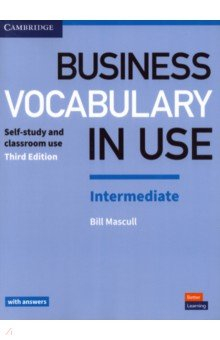 Книга Business Vocabulary in Use. Intermediate. Book with Answers. Self-Study and Classroom Use на ReadRate.com книга Business Vocabulary in Use. Intermediate. Book with Answers. Self-Study and Classroom Use