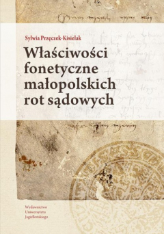 Книга Właściwości fonetyczne małopolskich rot sądowych на ReadRate.com книга Właściwości fonetyczne małopolskich rot sądowych