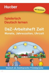 книга DaZ-Arbeitsheft Zeit. Monate, Jahreszeiten, Uhrzeit. Deutsch als Zweitsprache, Fremdsprache
