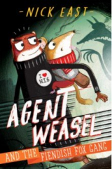 книга Agent Weasel and the Fiendish Fox Gang