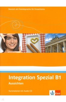 Книга Aussichten. B1. Integration Spezial. Kursmaterial mit Audio-CD на ReadRate.com книга Aussichten. B1. Integration Spezial. Kursmaterial mit Audio-CD