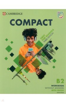 Книга Compact. First For Schools. 3rd Edition. Workbook without Answers with eBook на ReadRate.com книга Compact. First For Schools. 3rd Edition. Workbook without Answers with eBook