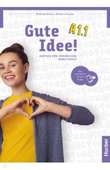 Книга Gute Idee! A1.1. Arbeitsbuch plus interaktive Version. Deutsch für Jugendliche на ReadRate.com книга Gute Idee! A1.1. Arbeitsbuch plus interaktive Version. Deutsch für Jugendliche