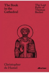 книга The Book in the Cathedral. The Last Relic of Thomas Becket