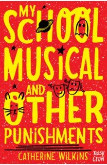 Книга My School Musical and Other Punishments на ReadRate.com книга My School Musical and Other Punishments