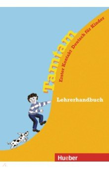 Книга Tamtam. Lehrerhandbuch. Erster Kontakt Deutsch für Kinder. Deutsch als Fremdsprache на ReadRate.com книга Tamtam. Lehrerhandbuch. Erster Kontakt Deutsch für Kinder. Deutsch als Fremdsprache