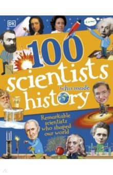 Книга 100 Scientists Who Made History на ReadRate.com книга 100 Scientists Who Made History