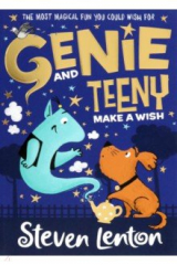 книга Genie and Teeny. Make a Wish