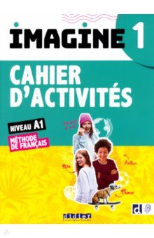 Книга Imagine 1. A1. Cahier d'activités + CDmp3 + didierfle app на ReadRate.com книга Imagine 1. A1. Cahier d'activités + CDmp3 + didierfle app