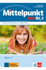 книга Mittelpunkt neu B2.2. 2 Audio-CDs zum Lehrbuch, Lektion 7-12