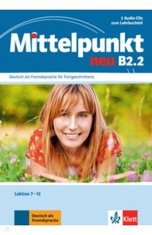 Книга Mittelpunkt neu B2.2. 2 Audio-CDs zum Lehrbuch, Lektion 7-12 на ReadRate.com книга Mittelpunkt neu B2.2. 2 Audio-CDs zum Lehrbuch, Lektion 7-12