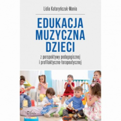 Книга Edukacja muzyczna dzieci z perspektywy pedagogicznej i profilaktyczno-terapeutycznej на ReadRate.com книга Edukacja muzyczna dzieci z perspektywy pedagogicznej i profilaktyczno-terapeutycznej