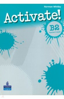 Книга Activate! B2. Teacher's Book на ReadRate.com книга Activate! B2. Teacher's Book