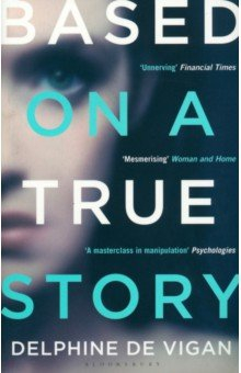 Книга Based on a True Story на ReadRate.com книга Based on a True Story