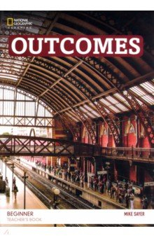 Книга Outcomes. 2nd Edition. Beginner. British English. Teacher Book and Class Audio CD на ReadRate.com книга Outcomes. 2nd Edition. Beginner. British English. Teacher Book and Class Audio CD