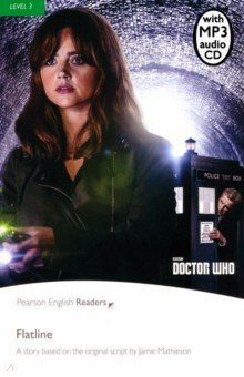 Книга Doctor Who. Flatline. Level 3 (+mp3) на ReadRate.com книга Doctor Who. Flatline. Level 3 (+mp3)