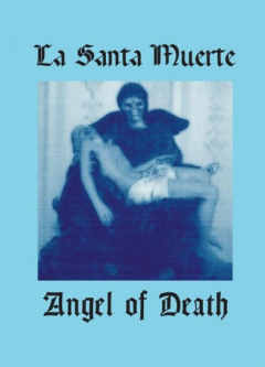 Книга La Santa Muerte. Angel of Death на ReadRate.com книга La Santa Muerte. Angel of Death