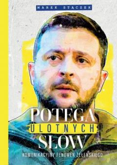 Книга Potęga ulotnych sł?w. Komunikacyjny fenomen Zełenskiego на ReadRate.com книга Potęga ulotnych sł?w. Komunikacyjny fenomen Zełenskiego