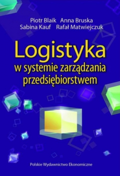 Книга Logistyka w systemie zarządzania przedsiębiorstwem на ReadRate.com книга Logistyka w systemie zarządzania przedsiębiorstwem