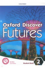 книга Oxford Discover Futures. Level 2. Student Book