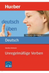 книга Deutsch uben Taschentrainer. Unregelmäßige Verben. A1 bis B1