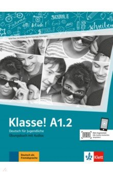 Книга Klasse! A1.2. Deutsch für Jugendliche. Übungsbuch mit Audios на ReadRate.com книга Klasse! A1.2. Deutsch für Jugendliche. Übungsbuch mit Audios