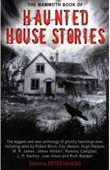Книга The Mammoth Book of Haunted House Stories на ReadRate.com книга The Mammoth Book of Haunted House Stories