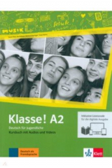 книга Klasse! A2. Deutsch für Jugendliche.Kursbuch mit Audios-Videos inklusive Lizenzcode für das Kursbuch