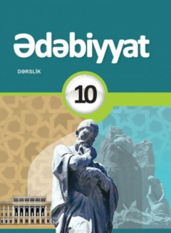 Книга Ədəbiyyat dərsliyi. 10-cu sinif на ReadRate.com книга Ədəbiyyat dərsliyi. 10-cu sinif