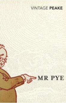 Книга Mr Pye на ReadRate.com книга Mr Pye