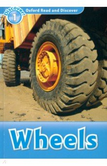 Книга Oxford Read and Discover. Level 1. Wheels на ReadRate.com книга Oxford Read and Discover. Level 1. Wheels