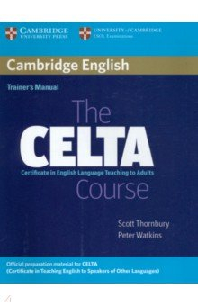 Книга The CELTA Course. Trainer's Manual на ReadRate.com книга The CELTA Course. Trainer's Manual